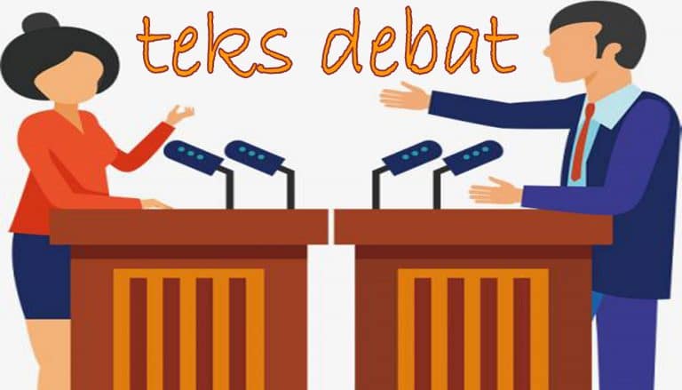 Teks Debat : Pengertian, Ciri, Fungsi, Tujuan, Unsur, Struktur, Jenis ...