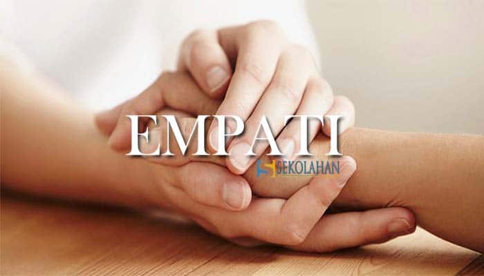 Empati : Pengertian, Ciri, Aspek, Perkembangan dan Tingkat serta Cara